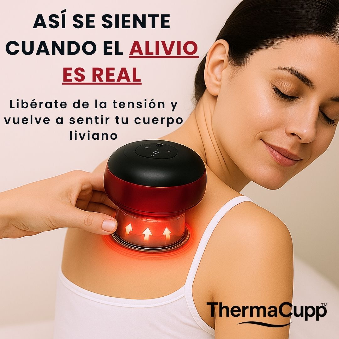 ThermaCupp™ – Alivio inmediato para ese dolor que ya no aguantas